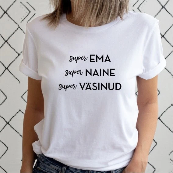 Särk "Super ema, super naine, super väsinud"