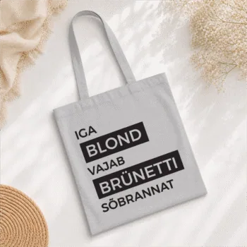 Õlakott "Iga blond vajab brünetti sõbrannat"